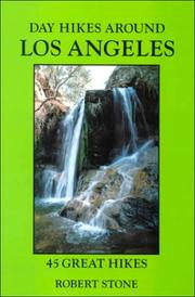 Cover of: Day Hikes Around Los Angeles by Robert Stone, Robert Stone - undifferentiated