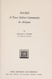 Cover of: Hano: a Tewa Indian community in Arizona.