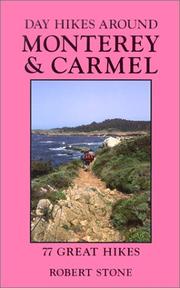Day hikes around Monterey & Carmel by Robert Stone