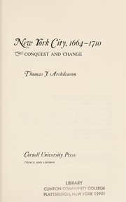 Cover of: New York City, 1664-1710: conquest and change