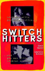 Cover of: Switch Hitters: Lesbians Write Gay Male Erotica and Gay Men Write Lesbian Erotica