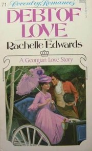 Cover of: Debt of Love by Rachelle Edwards