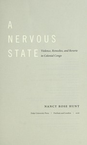Cover of: A nervous state | Nancy Rose Hunt