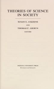 Cover of: Theories of science in society