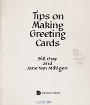 Cover of: Tips on making greeting cards | Bill Gray