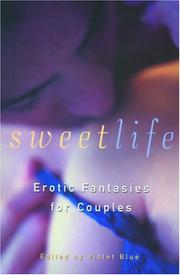 Cover of: Sweet life: erotic fantasies for couples