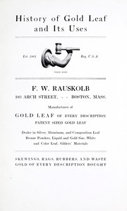 Cover of: History of gold leaf and its uses | F.W. Rauskolb (Firm)