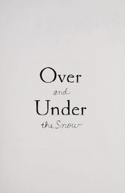 Cover of: Over and under the snow | Kate Messner