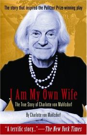 I Am My Own Wife by Charlotte von Mahlsdorf