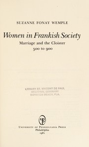 Cover of: Women in Frankish society: marriage and the cloister, 500 to 900