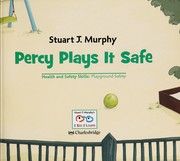 Cover of: Percy plays it safe | Stuart J. Murphy