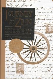 Cover of: Journey to Zion: voices from the Mormon Trail
