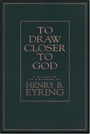Cover of: To draw closer to God: a collection of discourses
