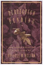 Cover of: Perfection pending: and other favorite discourses