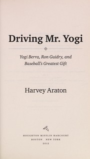 Driving Mr. Yogi by Harvey Araton
