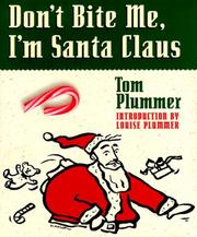 Cover of: Don't Bite Me, I'm Santa Claus