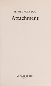 Cover of: Attachment by Isabel Fonseca
