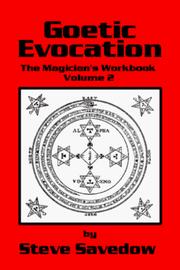 Cover of: Goetic Evocation: The Magician's Workbook
