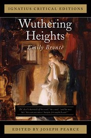 Cover of: Wuthering Heights by Emily Brontë ; edited by Joseph Pearce.