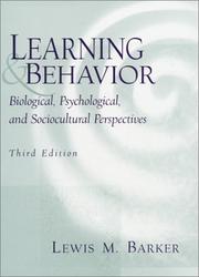 Cover of: Learning and Behavior by Lewis M. Barker, Lewis M. Barker