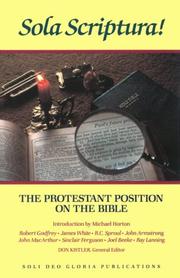 Cover of: Sola Scriptura: The Protestant Position on the Bible (Reformation Theology Series)