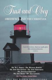 Cover of: Trust and obey: obedience and the Christian