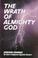 Cover of: The wrath of almighty God