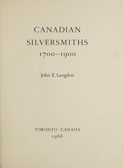 Canadian silversmiths, 1700-1900 by John Emerson Langdon