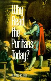 Cover of: Why read the Puritans today? | Don Kistler