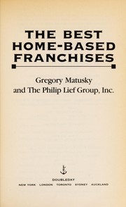 Cover of: The best home-based franchises | Gregory Matusky