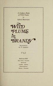 Wild plums in brandy by Sylvia Boorman