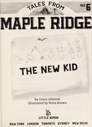 Cover of: The new kid | Grace Gilmore