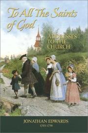 Cover of: The Saints of God: Addresses to the Church (Great Awakening Writings (1725-1760))