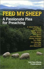 Cover of: Feed My Sheep: A Passionate Plea for Preaching