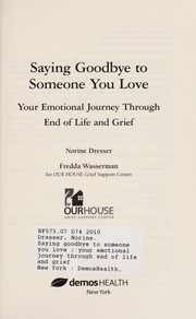 Cover of: Saying goodbye to someone you love | Norine Dresser