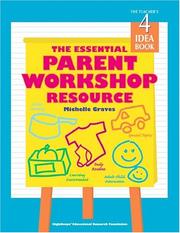 Cover of: The Essential Parent Workshop Resource: The Teacher's Idea Book, 4