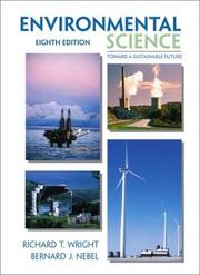 Environmental science by Richard T. Wright, Bernard J. Nebel