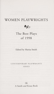Cover of: Women playwrights by edited by Marisa Smith ; [introduction by Carol Rocamora].