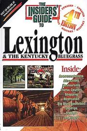 Cover of: Insiders' Guide to Lexington & Kentucky Bluegrass, 4th by Jeff Walter, Susan Miller