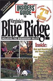 Virginia's Blue Ridge - Insiders' Guide by Mary Alice Blackwell, Lin Chaff