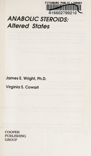 Anabolic steroids by Wright, James Edward, James E. Wright, Virginia S. Cowart