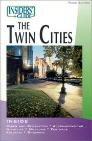 Insiders' guide to the Twin Cities by Holly Day, Sherman Wick