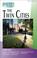 Cover of: Insiders' Guide to the Twin Cities, 3rd (Insiders' Guide Series)