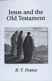 Cover of: Jesus and the Old Testament by R. T. France