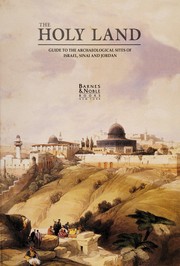 Cover of: The Holy Land Guide to the Archeological and Historical Monuments by F. Bourbon, E. Lavagno