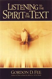 Listening to the Spirit in the Text by Gordon D. Fee