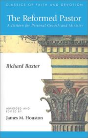 Cover of: The Reformed Pastor: A Pattern for Personal Growth and Ministry (Classics of Faith & Devotion)