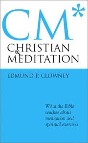 Cover of: Christian Meditation by Edmund P. Clowney