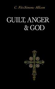 Cover of: Guilt, Anger, and God