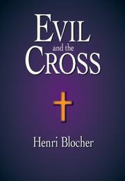 Cover of: Evil and the Cross by Henri Blocher, David G. Preston